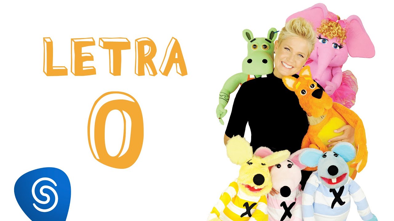 Xuxa - Letra O
