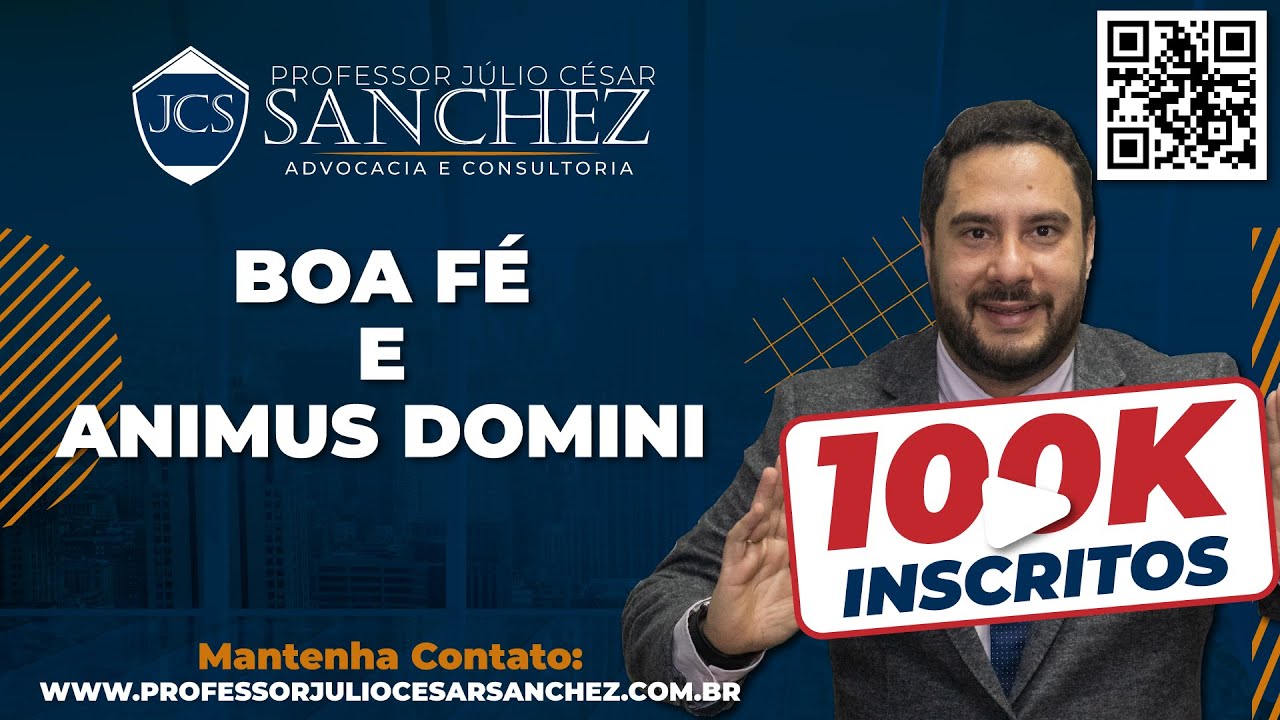 Usucapiao - Justo T&iacute;tulo de Boa-f&eacute; e Animus Domini