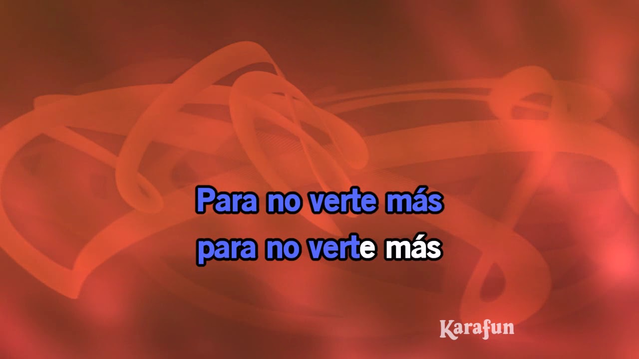 Karaoke Para no verte más - La Mosca Tsé Tsé *