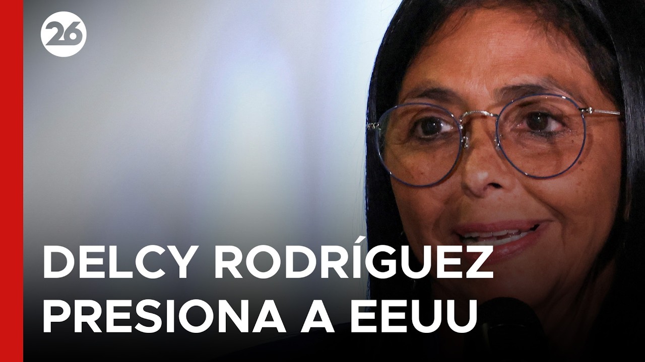 🇻🇪 LLEGÓ EL MOMENTO | Delcy Rodríguez insiste en la retirada del bloqueo de EEUU sobre Venezuela
