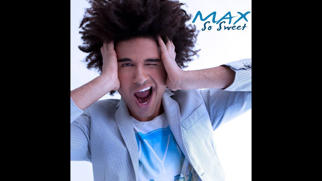 MAX - So sweet (Official video)