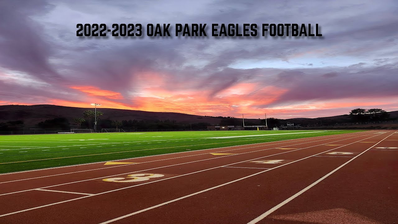 2022-2023 Oak Park High School Varsity Football Eagles' Season Film.