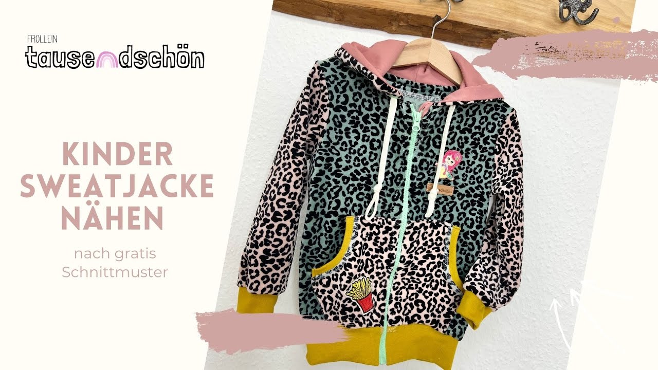 Kinder Sweatjacke n&auml;hen // nach gratis Schnittmuster // N&auml;hanleitung f&uuml;r ge&uuml;bte N&auml;her*innen