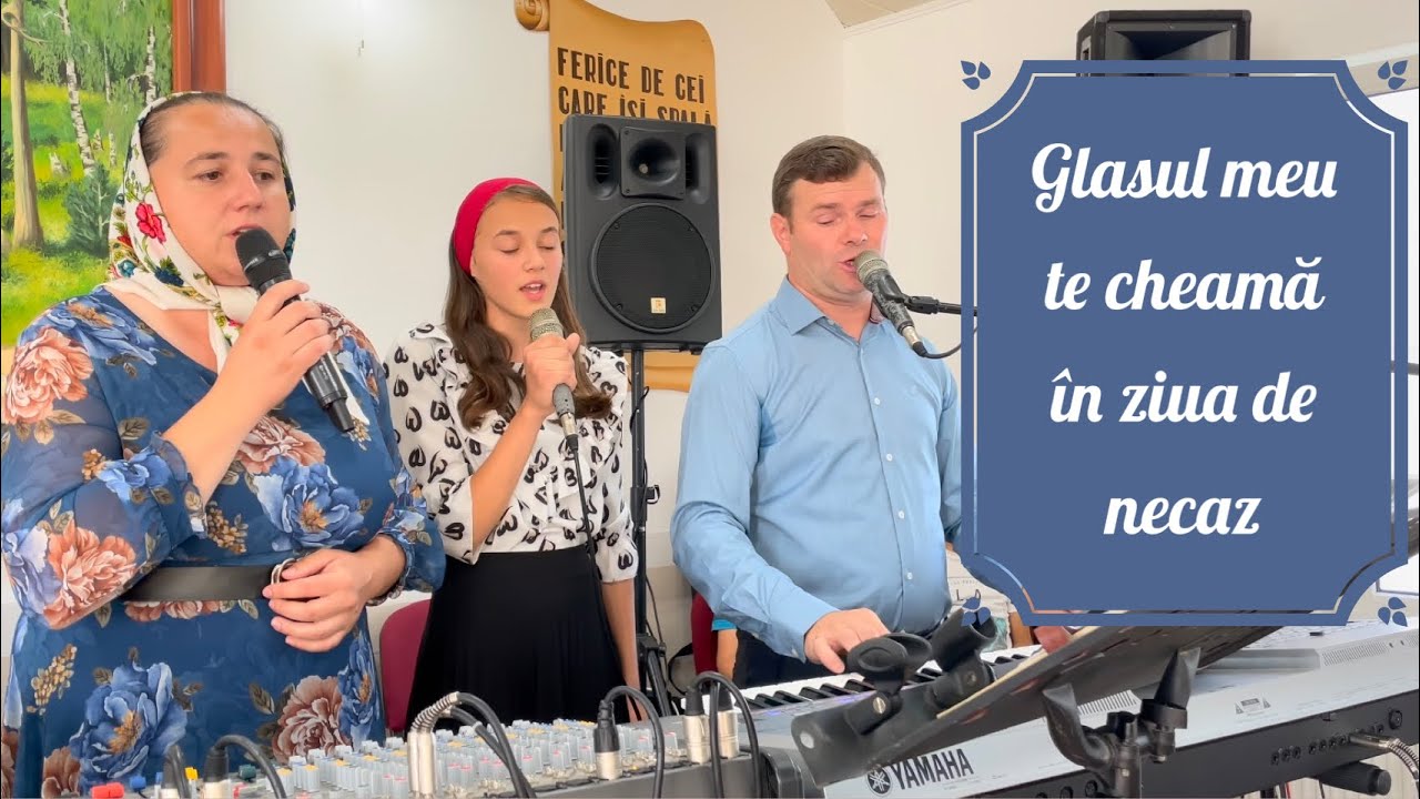 Glasul meu te cheamă în ziua de necaz - Găvrilă și Maria Șchiop