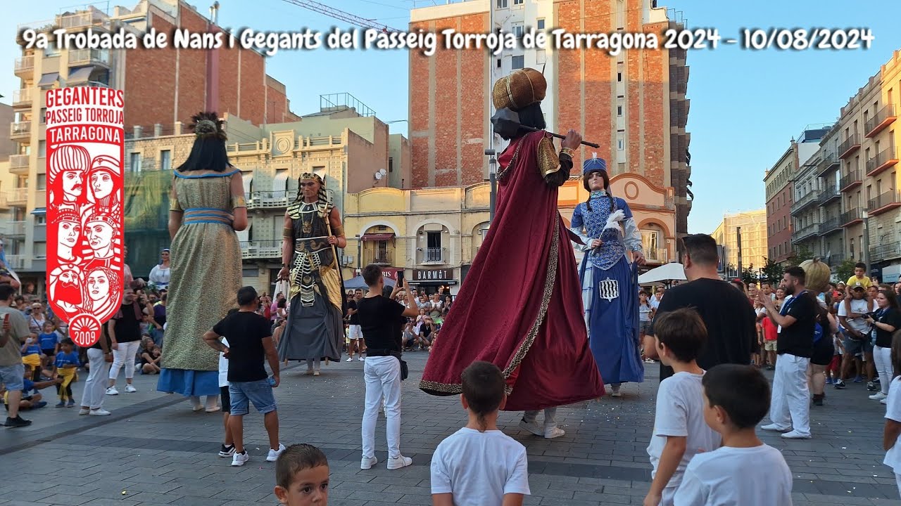 9a Trobada de Nans i Gegants del Passeig Torroja de Tarragona - 10/08/2024