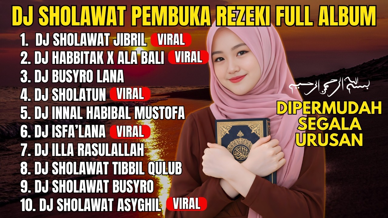 DJ SHOLAWAT HABBITAK X ALA BALI FULL ALBUM | Pintu Rezeki Terbuka & Hati Tenang