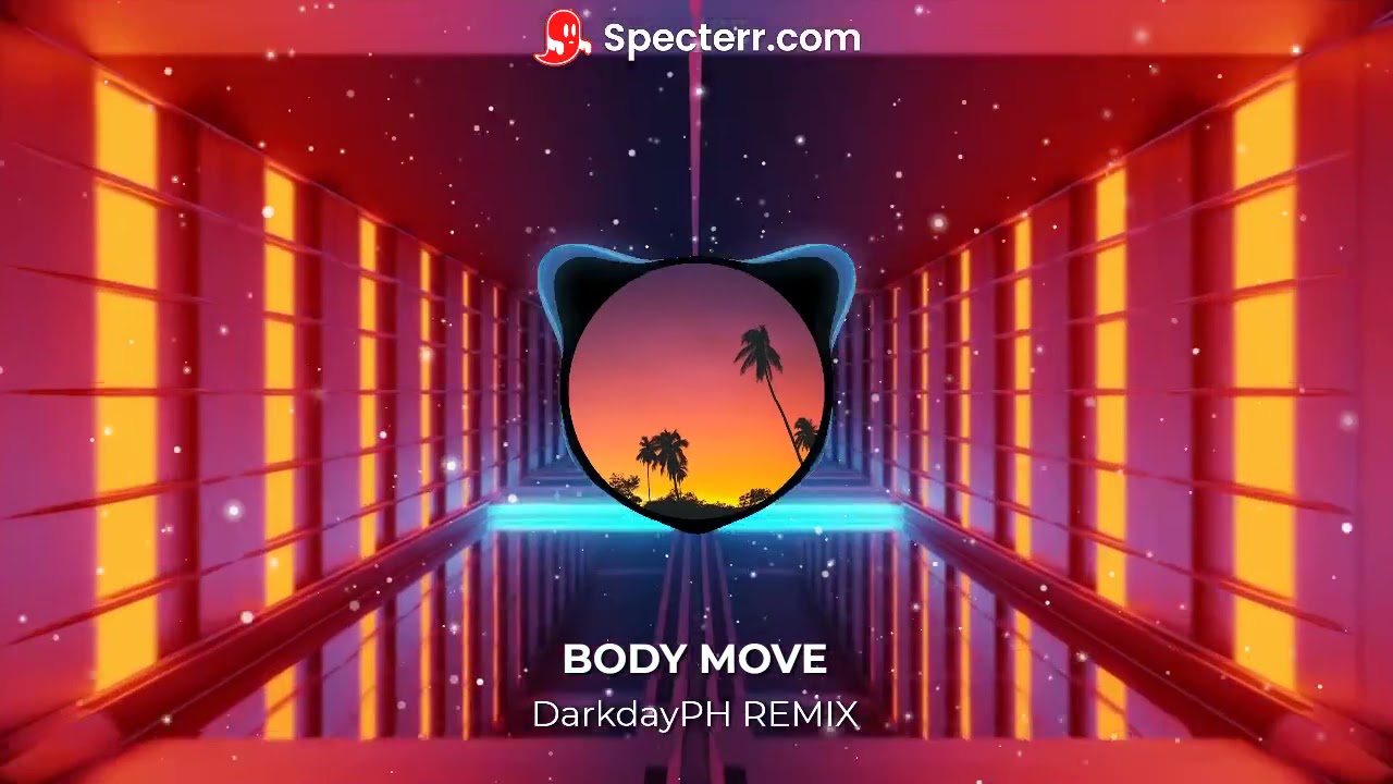 Body move {DarkdayPH REMIX} euro dance