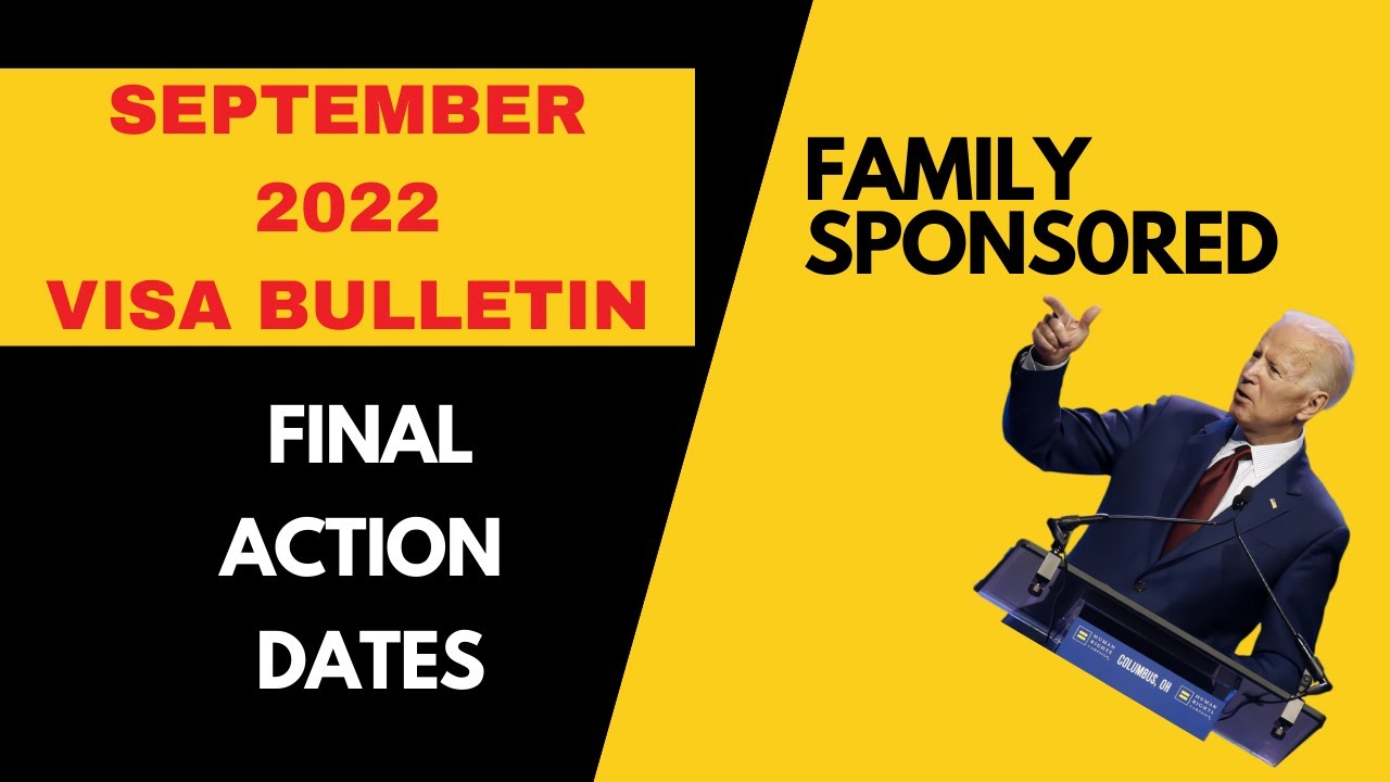 Visa Bulletin September 2022 - Family Sponsored | Final Action Dates, Green Card, USA Immigration