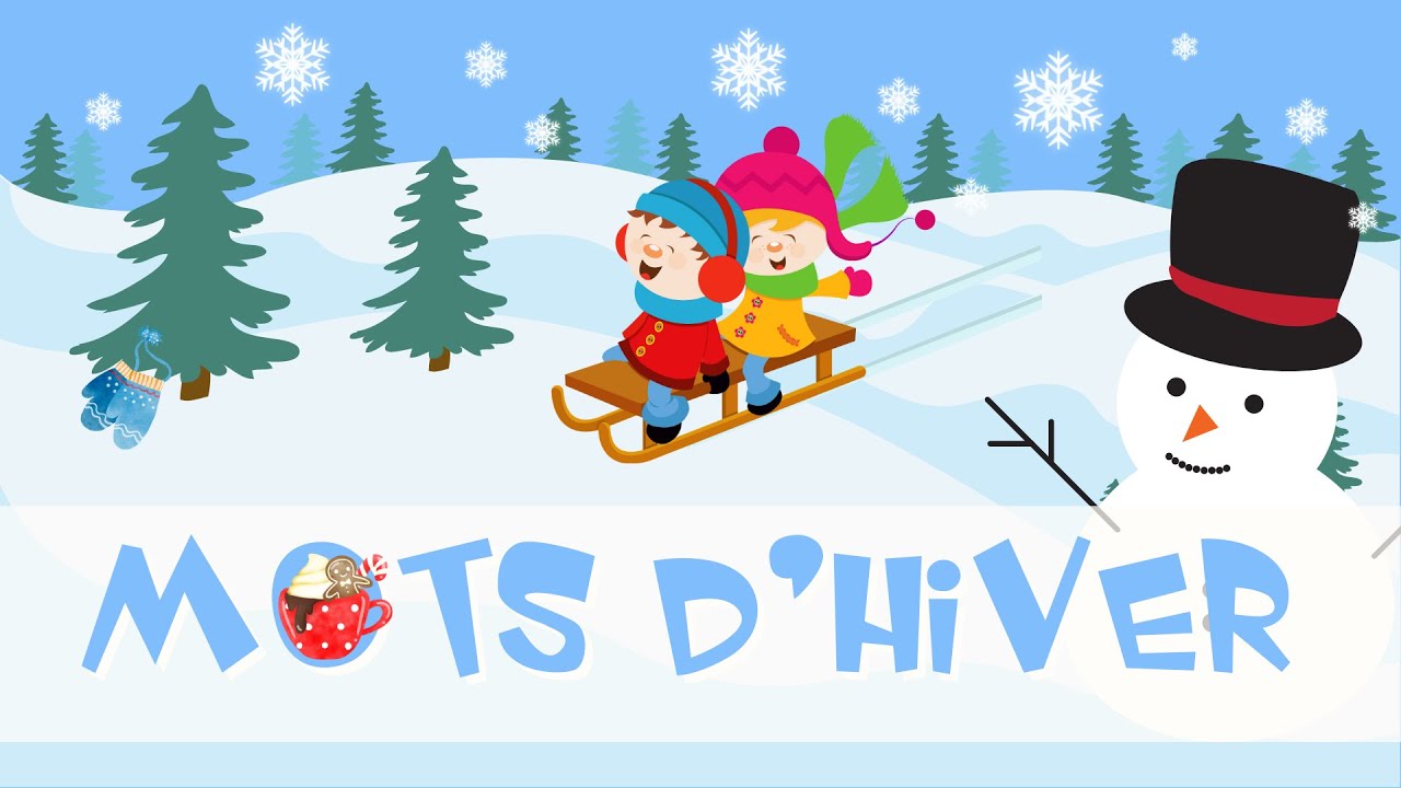 Les mots d'hiver - Vocabulaire et histoire d'hiver