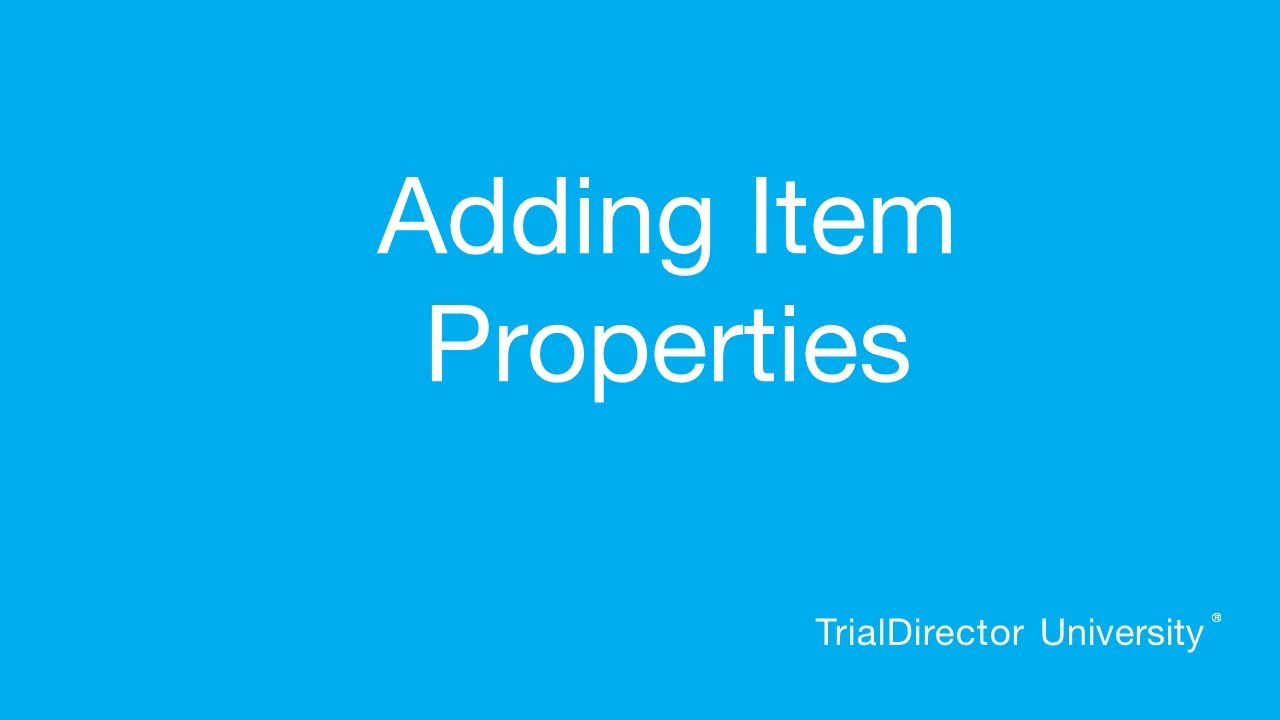 TrialDirector - Adding Item Properties