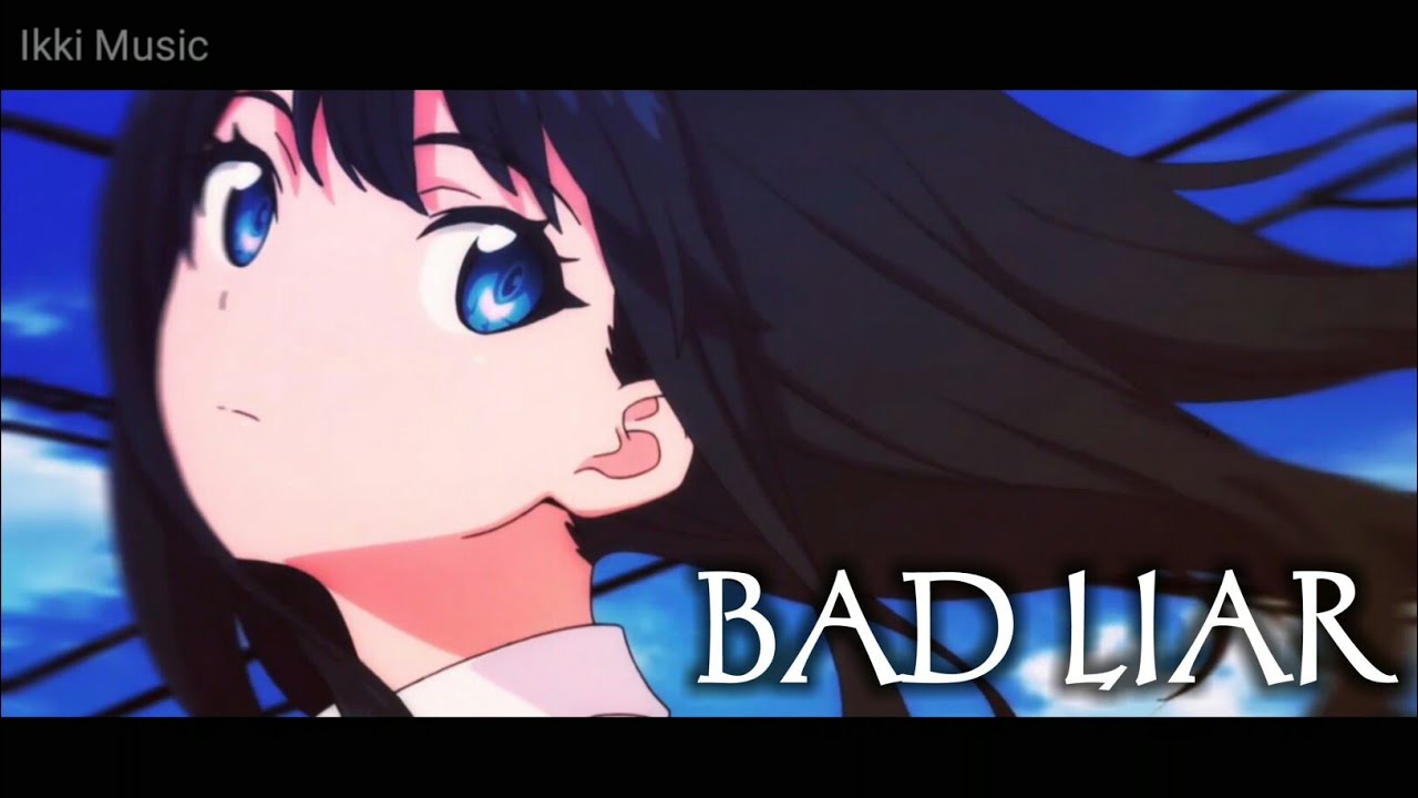 『AMV』Anime Mix. AMV - Bad Liar - Imagine Dragons