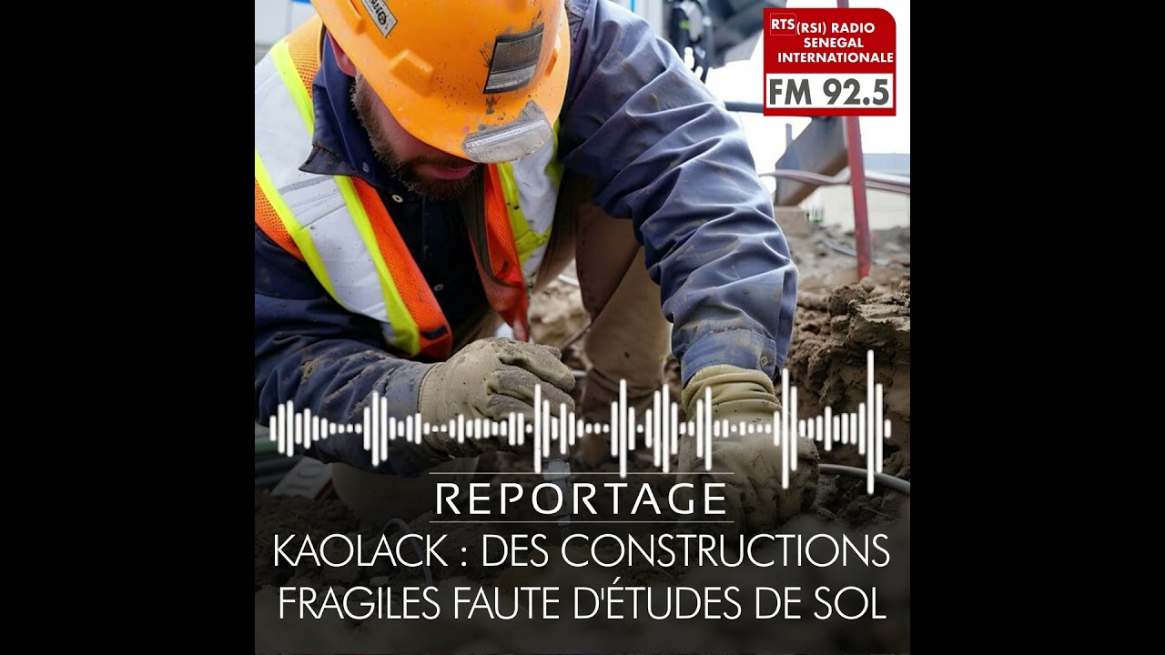 Kaolack : des constructions fragiles faute d'&eacute;tudes de sol