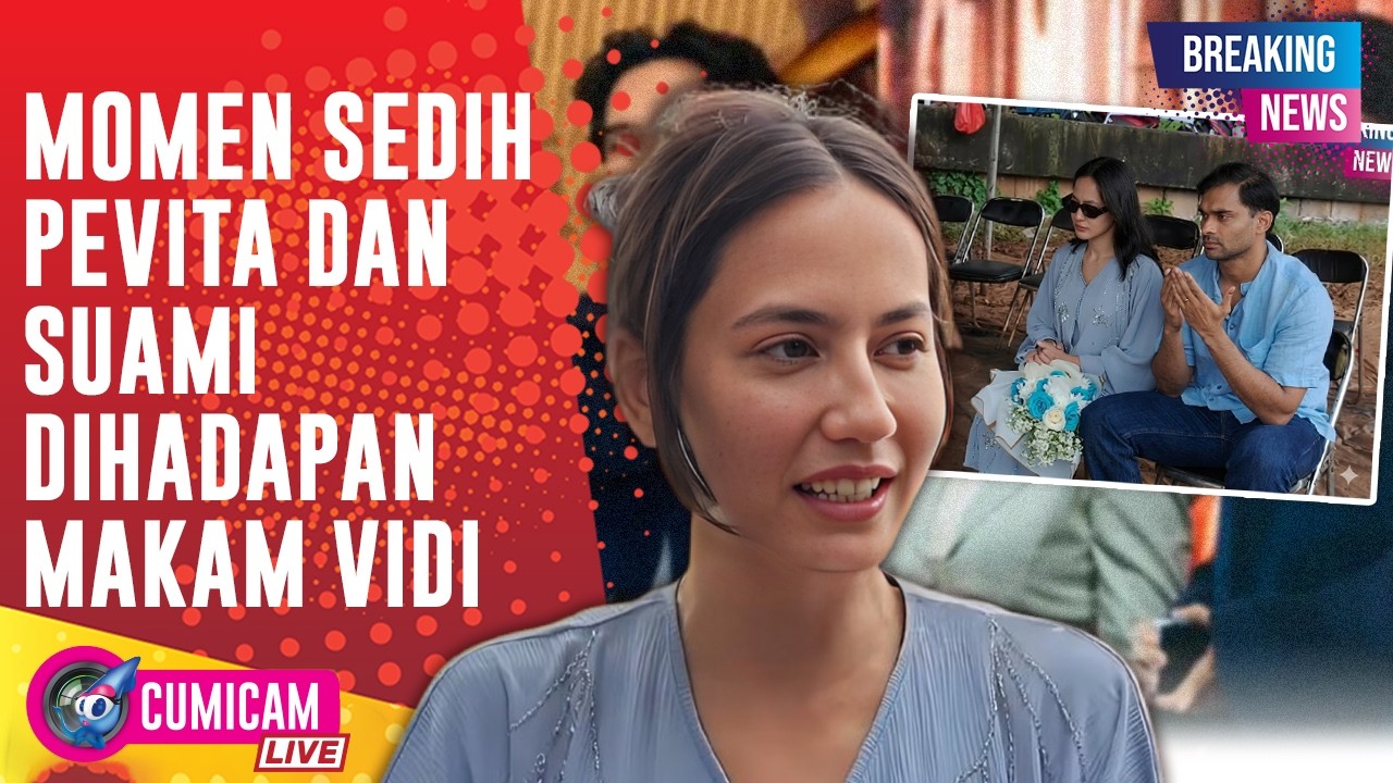 BREAKING NEWS! Moment Pevita Pearce & Suami Meletakan Bunga Di Makam Vidi Aldiano