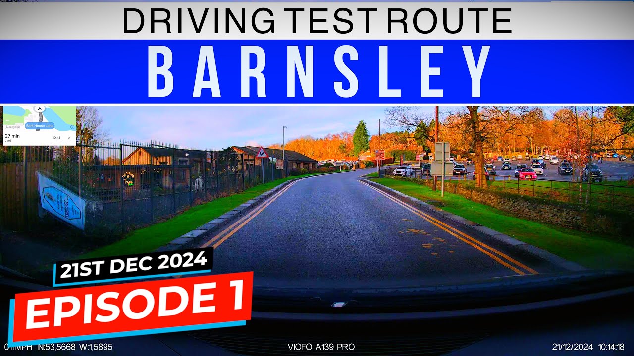 BARNSLEY DRIVING TEST ROUTE ||EP1 - 21ST DEC 2024 #DRIVINGTESTVIDEO #OJKENNY #BARNSLEY
