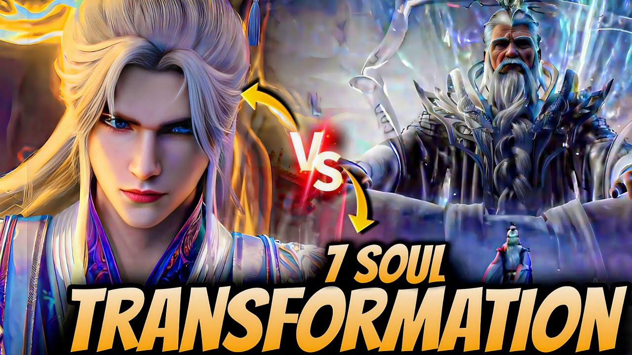 7 Soul Transformation vs Ruthless Wang Lin 💀🔥 [Renegade Immortal]
