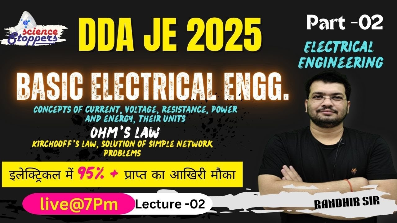 DDA JE 2025 | Crash Course For Electrical Engineering | Basic Electrical | Lecture -02  | Part 02
