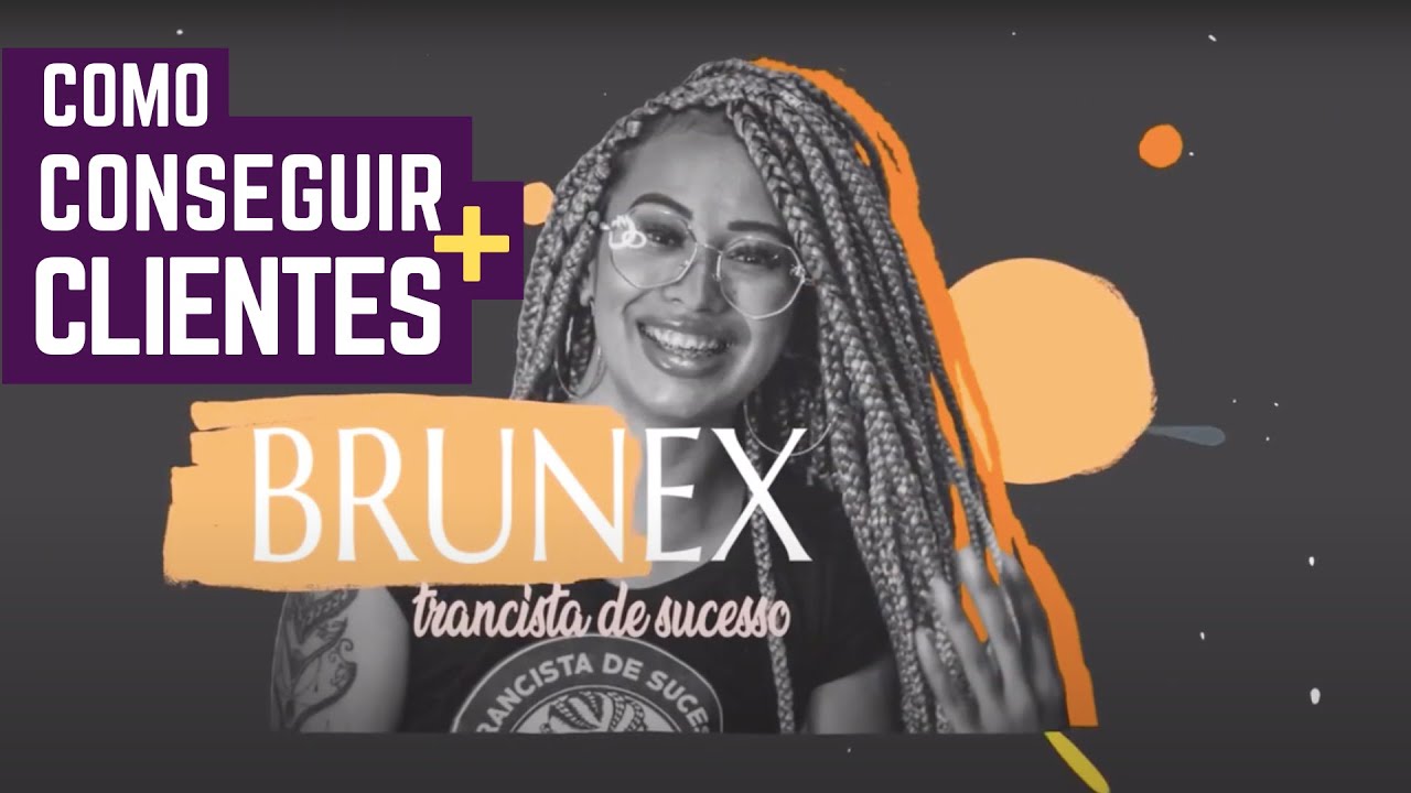 Como CONSEGUIR mais CLIENTES | Brunex Hair
