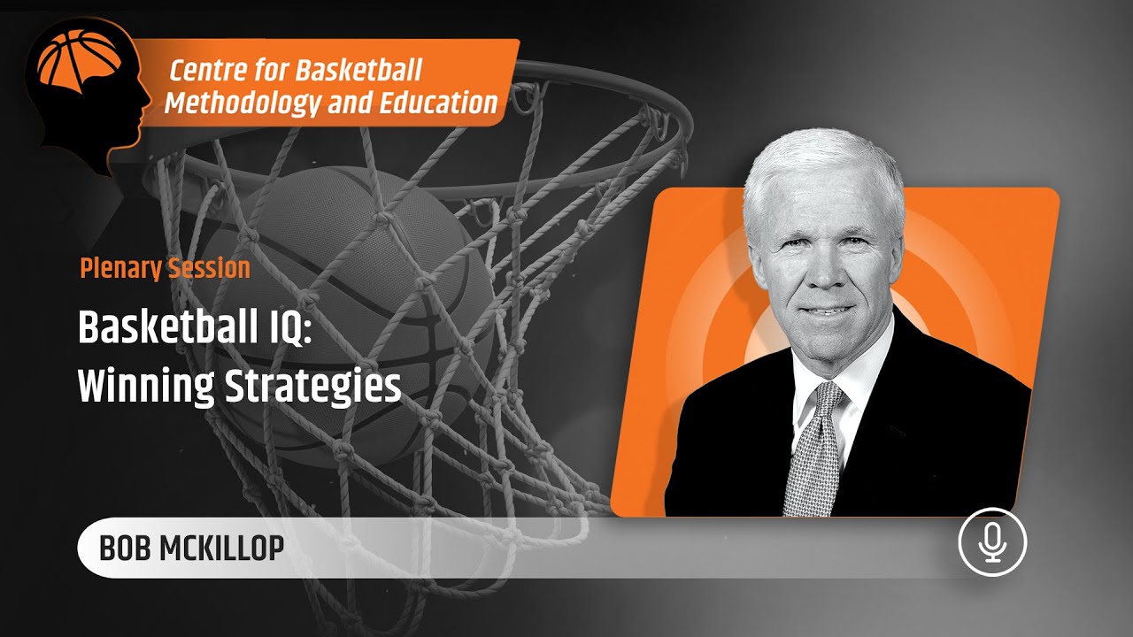 Bob McKillop - Basketball IQ: Winning Strategies