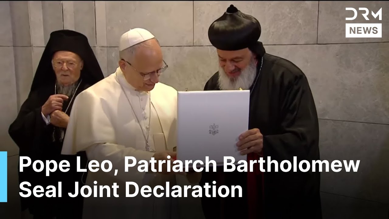 Pope Leo XIV & Patriarch Bartholomew Sign Historic Catholic&ndash;Orthodox Declaration | AK1G