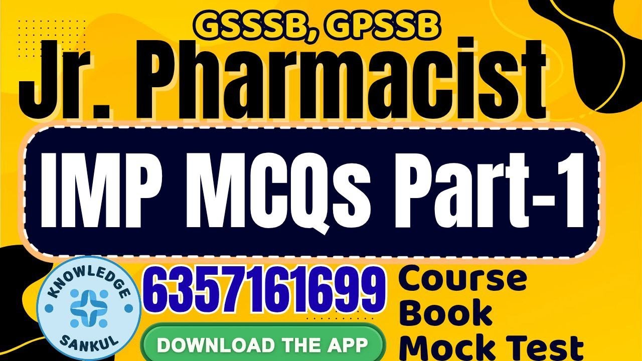 🔵IMPORTANT MCQs PART-1 | GSSSB JUNIOR PHARMACIST 2025-26 | 321 Vacancy | જુનિયર ફાર્માસિસ્ટ ભરતી