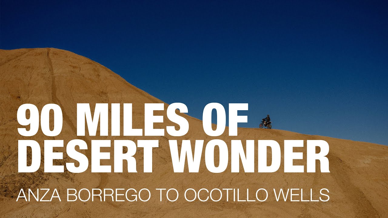 90 Miles of Desert Wonder: Anza Borrego to Ocotillo Wells