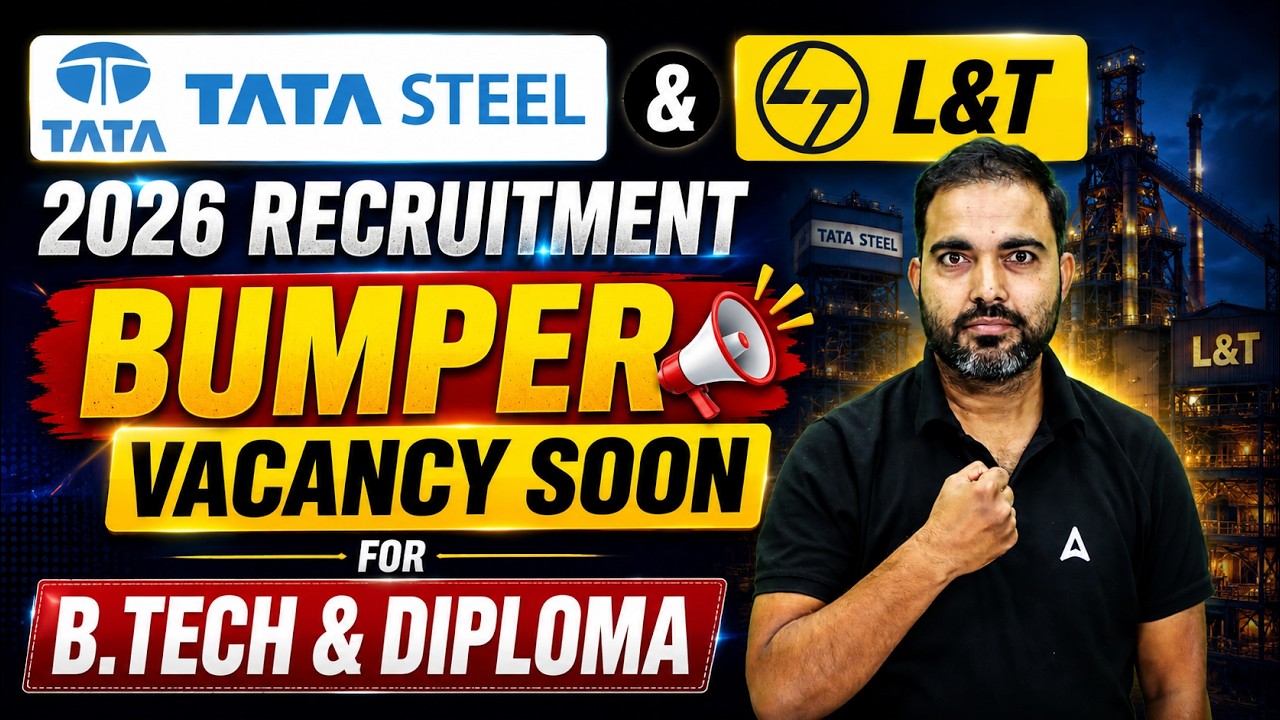 TATA Steel and L&T Recruitment 2026 Bumper Vacancies for B.Tech and Diploma
