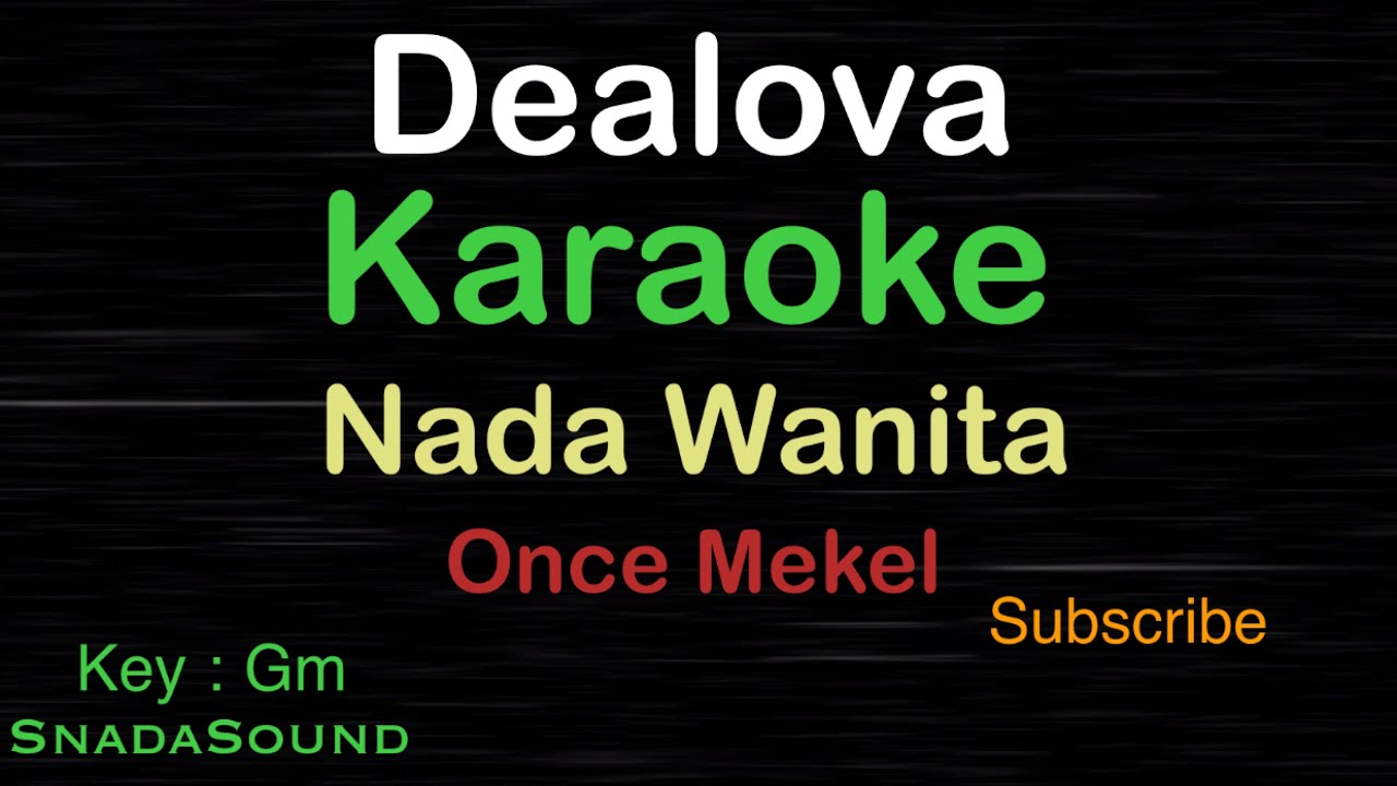 DEALOVA-Once|KARAOKE NADA WANITA​⁠ -Female-Cewek-Perempuan@UcokkuYasir