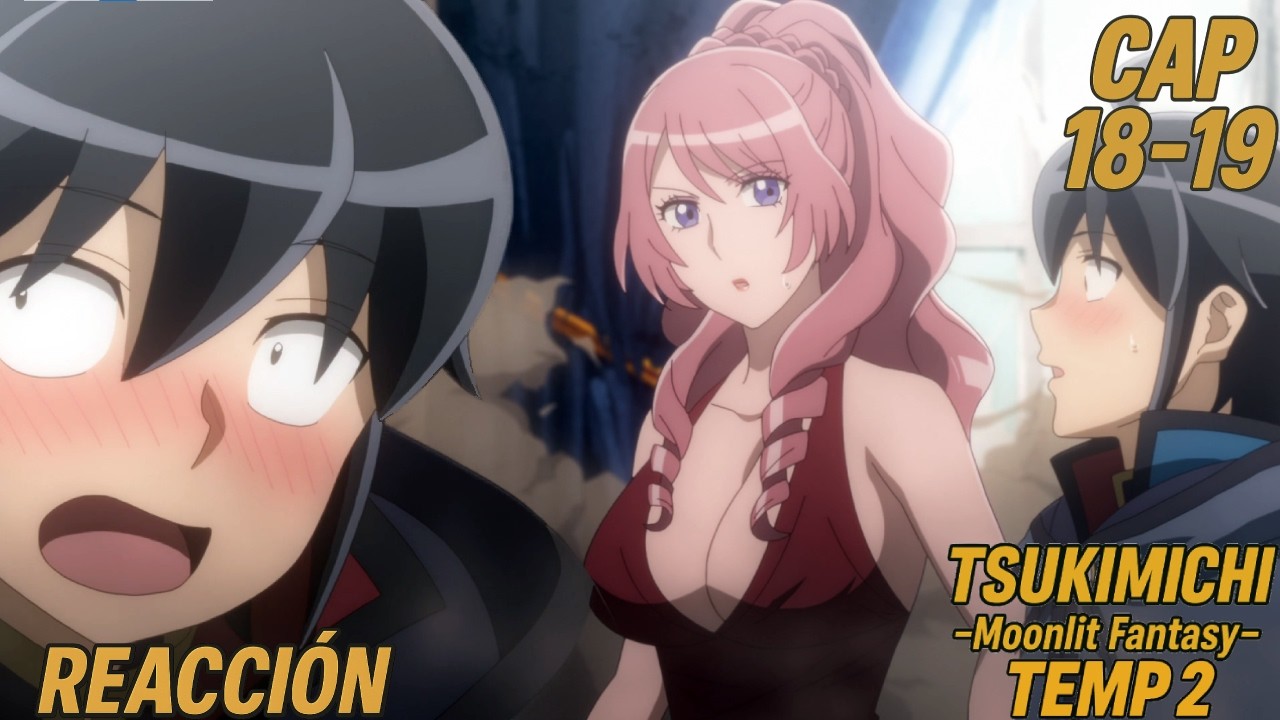 🔥 ¡EL MUNDO YA LE TIENE MIEDO A MAKOTO! 😳⚔️ | TSUKIMICHI T2 Episodios 18 y 19