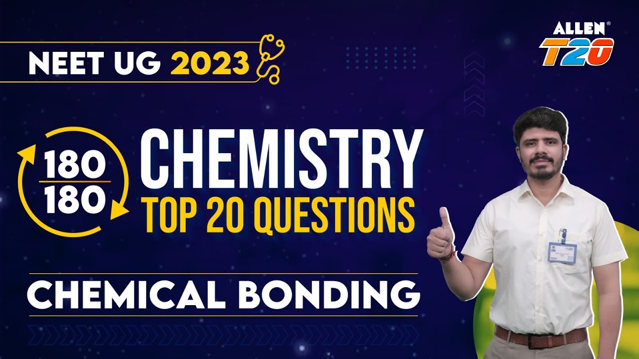 Target NEET UG 2023 🎯 | Score 180/180 | Chemistry Top 20 Questions ➡️ Chemical Bond @ALLENNEET