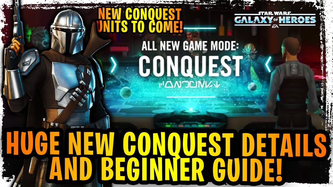 HUGE NEW CONQUEST DETAILS + BEGINNER GUIDE! Razor Crest Can Be Purchased/Farmed + New Conquest Units