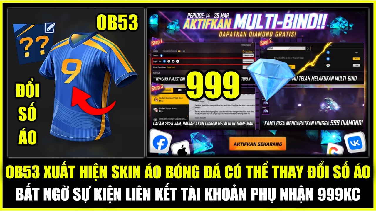 OB53 Xuất Hiện Skin Áo Bóng Đá Có Thể Thay Đổi Số Áo, Sự Kiện Liên Kết ACC Nhận 999KC | Free Fire