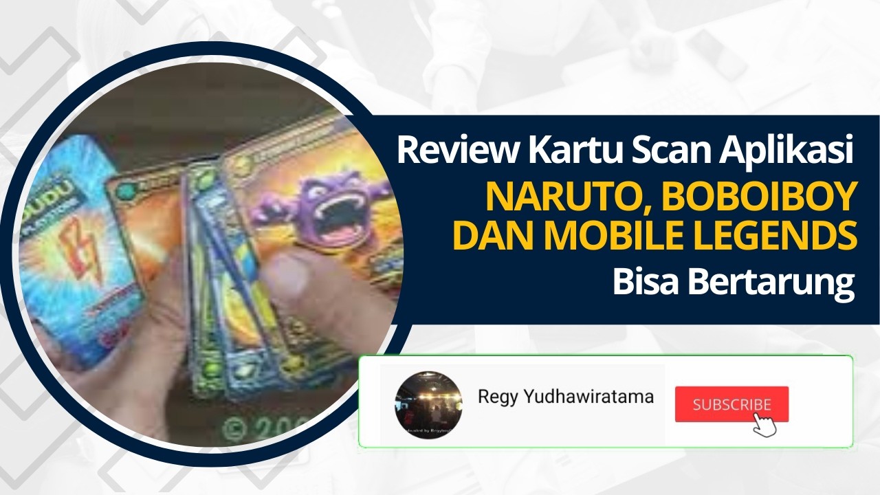 Review Kartu Scan Aplikasi Naruto, Boboiboy dan Mobile Legends - Bisa Bertarung
