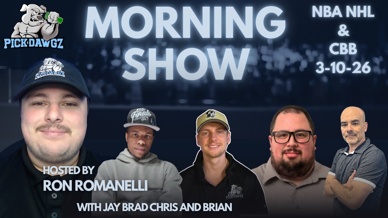 NBA & College Basketball, NHL Picks 3/10/26 | The PickDawgz Morning Show Hosted By Ron Romanelli