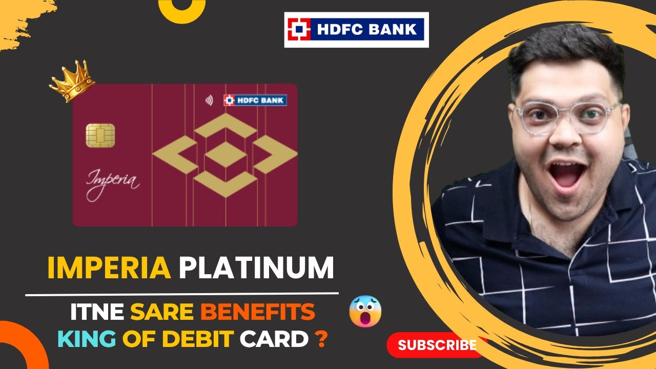HDFC Imperia Platinum Debit Card 🔥 | Benefits & features