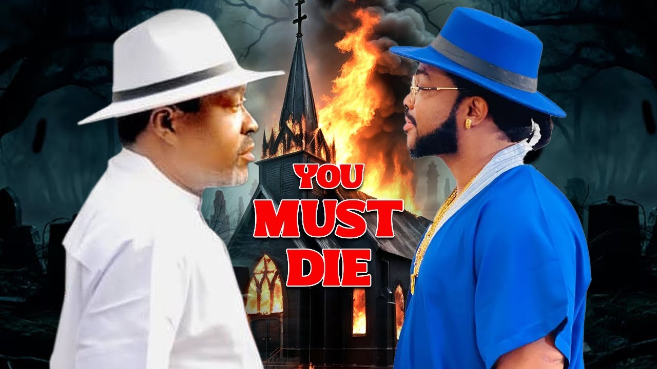 YOU MUST DIE - Father And Son In a Battle For Supremacy, 2026 Nollywood Full Movie (MFA)