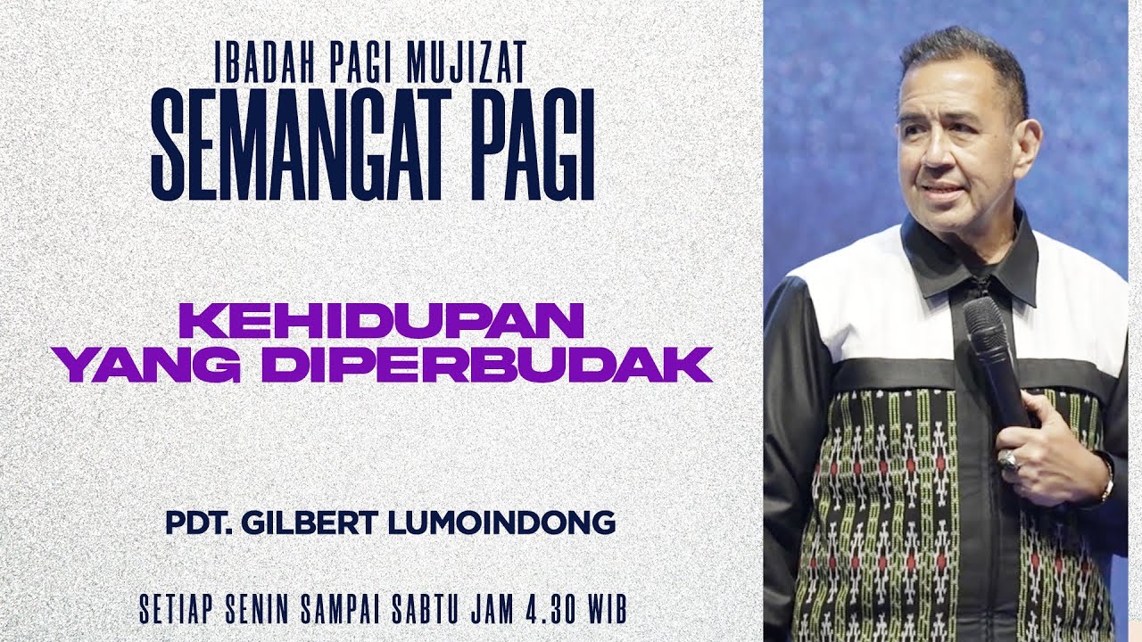 Semangat Pagi | Kehidupan Yang Diperbudak | Kamis, 19 Maret 2026