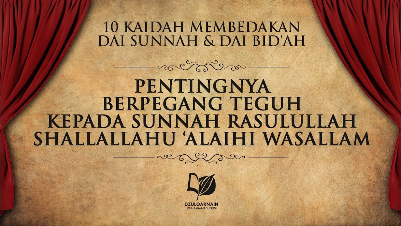 3. Pentingnya Berpegang Teguh pada Sunnah Rasulullah Shallallahu ‘Alaihi Wasallam