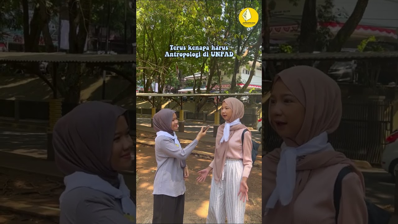 Kenapa harus masuk Antropologi Unpad II