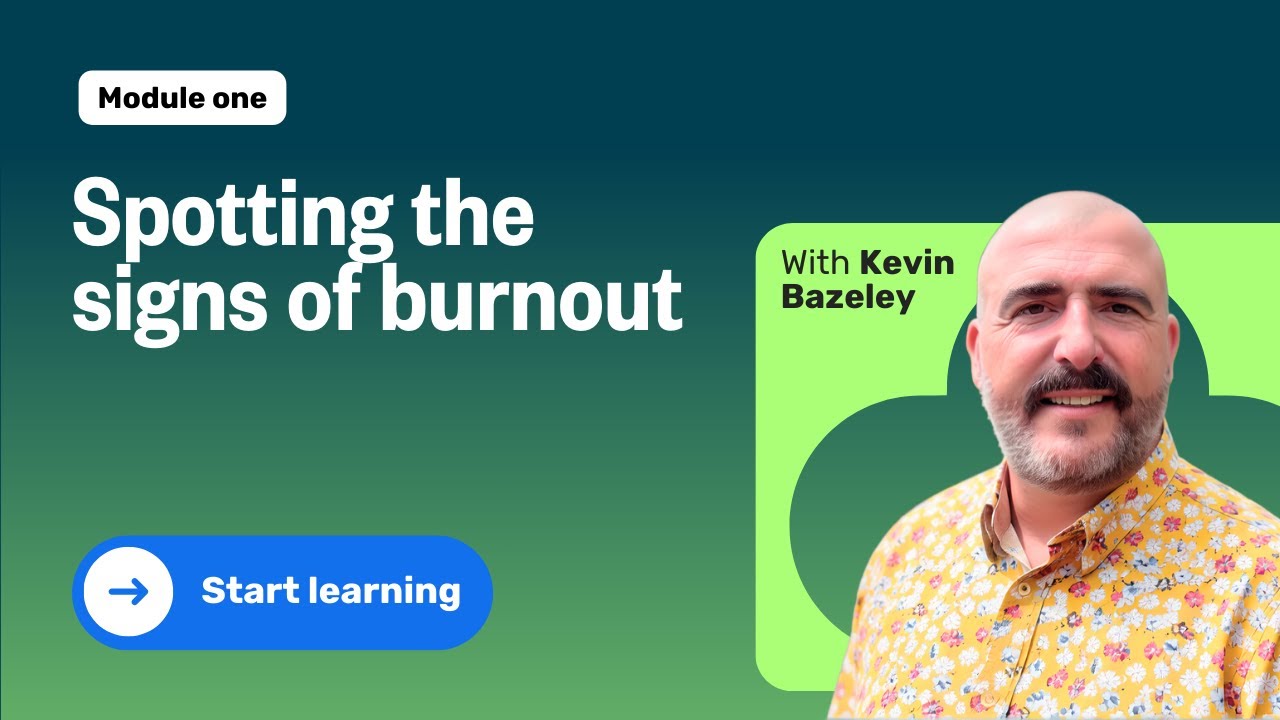 How line managers can spot burnout early and support their teams: Line manager essentials training