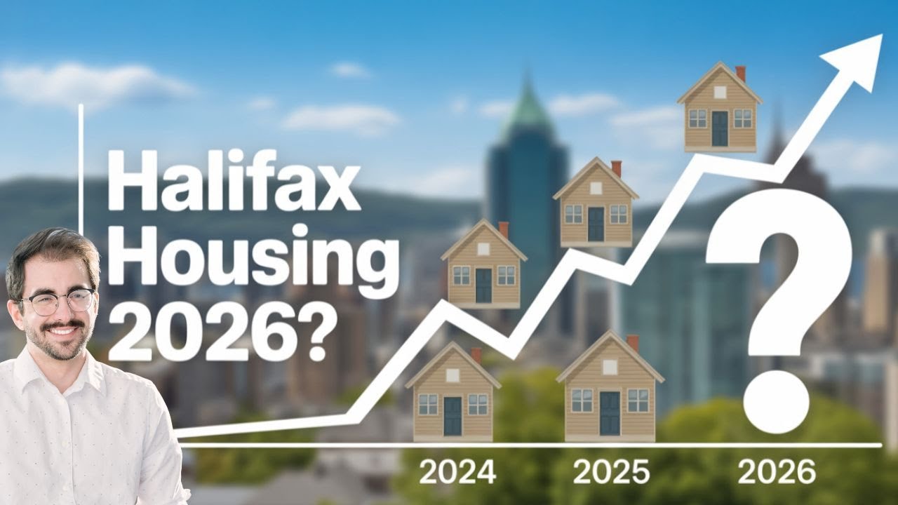 Halifax Housing Market Forecast 2026: What Buyers & Sellers Need to Know