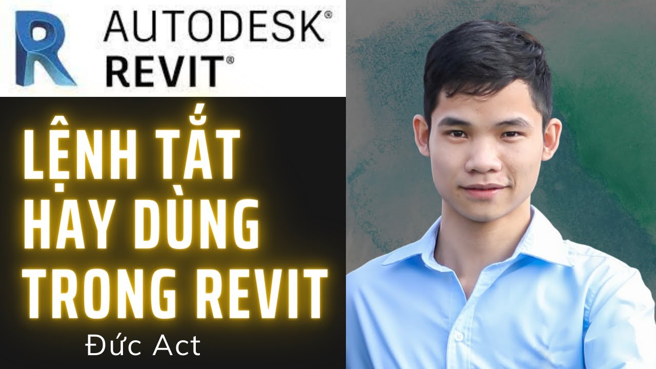 Hướng dẫn cách dùng Lệnh Tắt Trong Revit Cực Hay - Phần 1 | Học revit cùng Đức Act