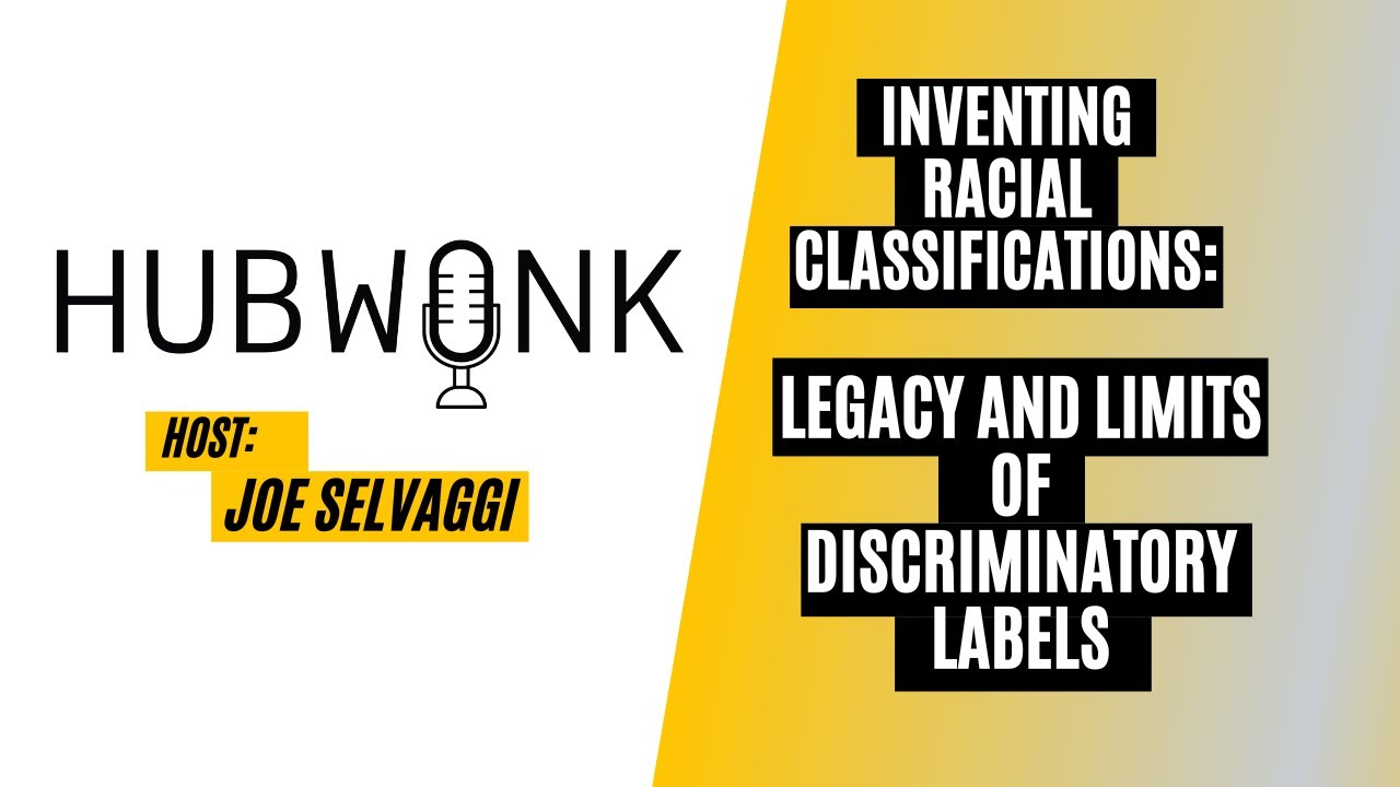 Inventing Racial Classifications: Legacy and Limits of Discriminatory Labels