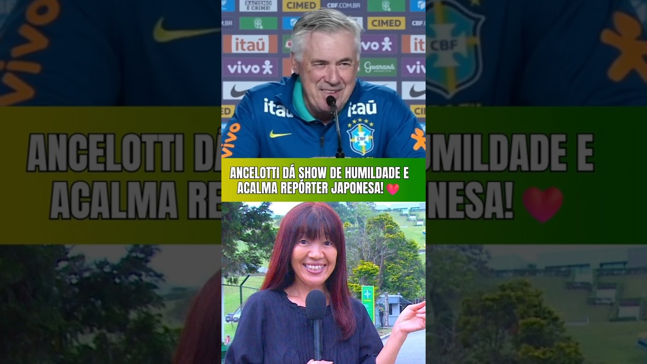 O ANCELOTTI &Eacute; DEMAIS! ❤️ OLHA a HUMILDADE e SIMPATIA do t&eacute;cnico com a REP&Oacute;RTER JAPONESA da Sele&ccedil;&atilde;o!