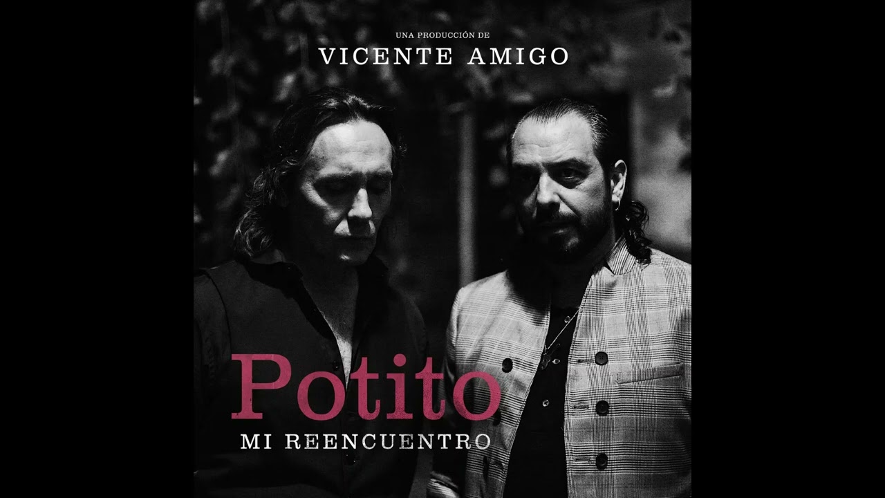 Potito y Vicente Amigo : 3-Romance