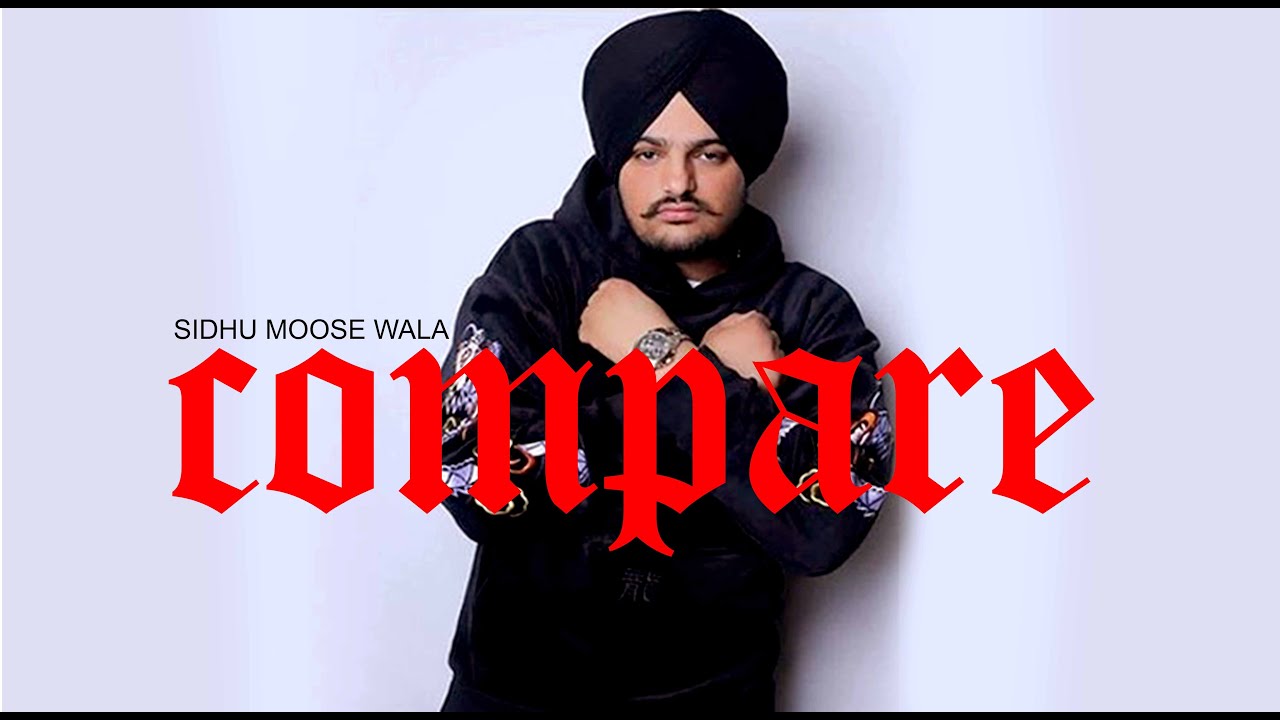 COMPARE | SIDHU MOOSE WALA | PANESAR (OFFICIAL VIDEO) 2023 #sidhumoosewala