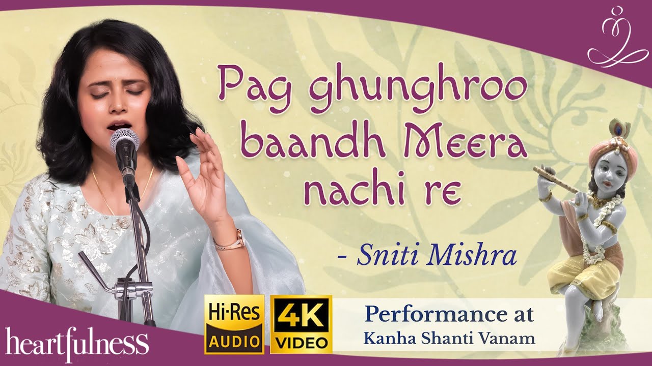 Sniti Mishra | Meera Bhajan | Pag Ghunghroo Baandh | Indian Classical | Live Kanha Shanti Vanam