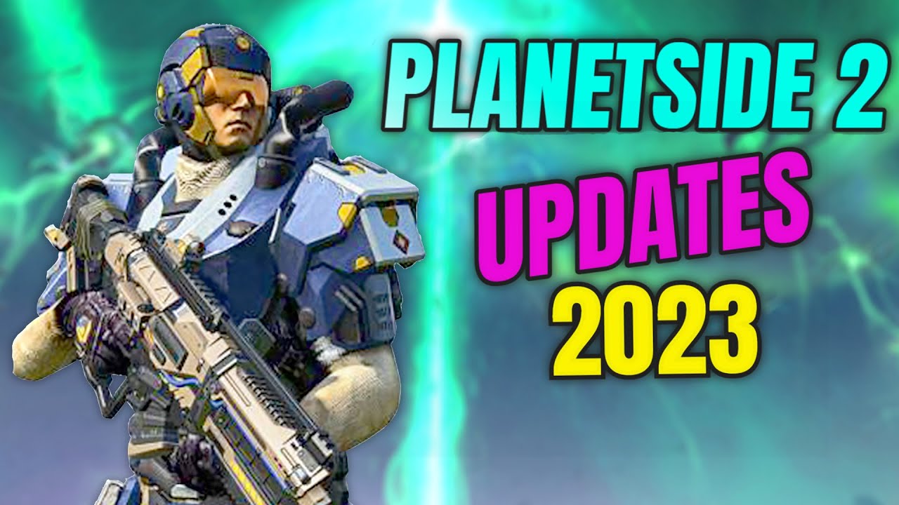 Planetside 2 new good updates coming up in 2023