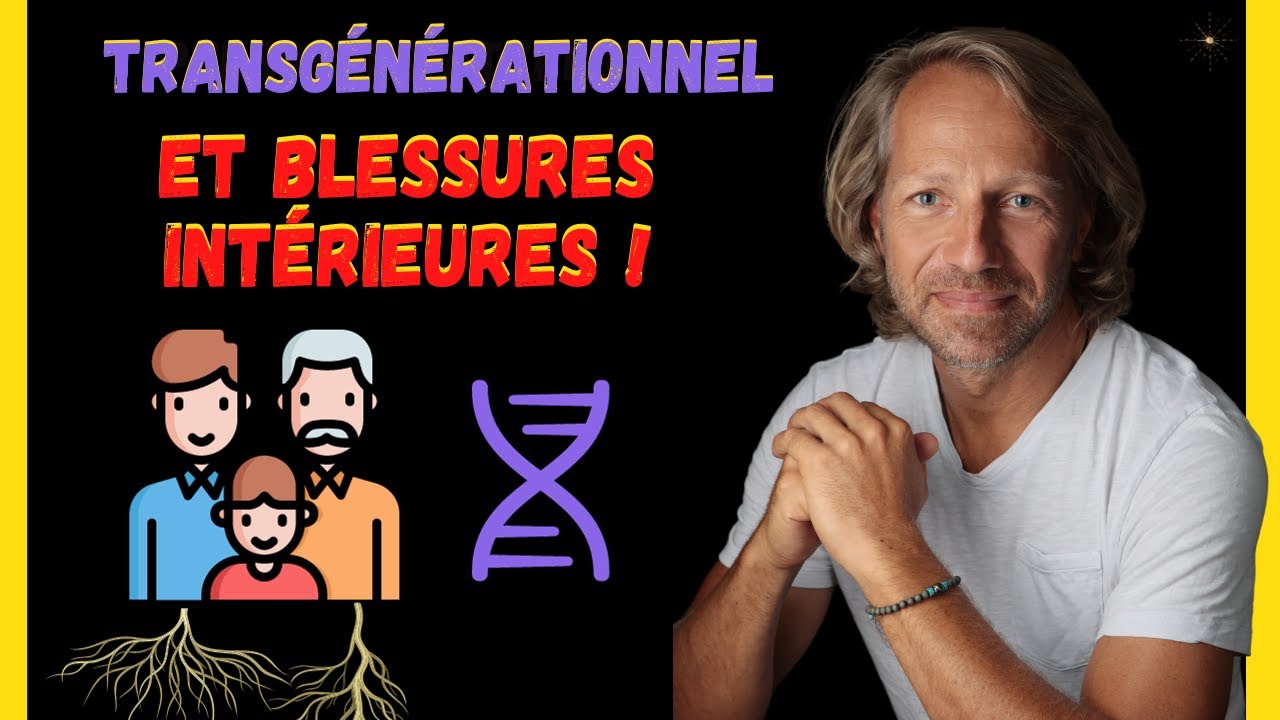 86- Blessures intérieures😤😡😢😰& ✨âme✨ & transgénérationnel🤰👵🏻👴🏼🤷‍♂️!