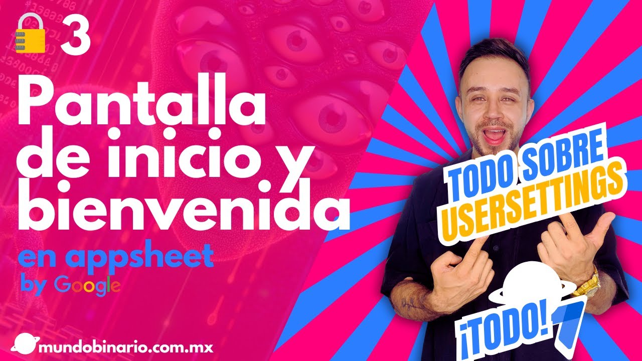 📍3. Pantalla de inicio personalizada - USERSETTINGS en APPSHEET
