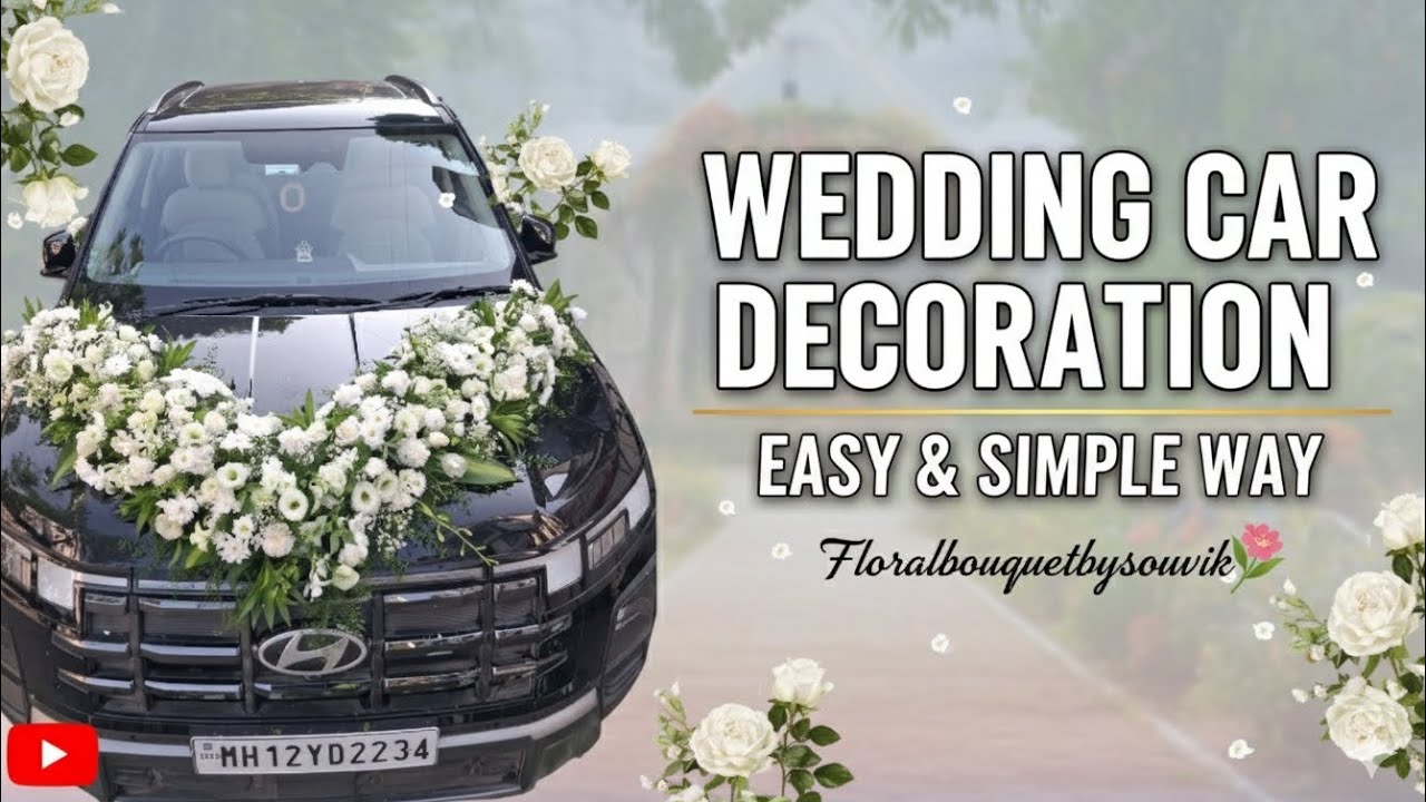 EASY & SIMPLE WEDDING CAR DECORATION  | DIY White Rose Wedding Car Decor Tutorial 